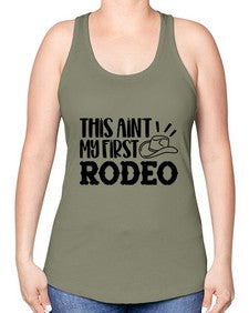 this aint my first rodeo 1162# - western -Racerback Tank