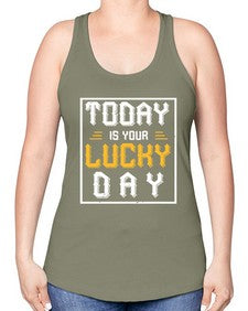 today is your lucky day 1661# - beer -Racerback Tank