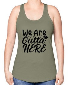 we are outta here 993# - graduation -Racerback Tank