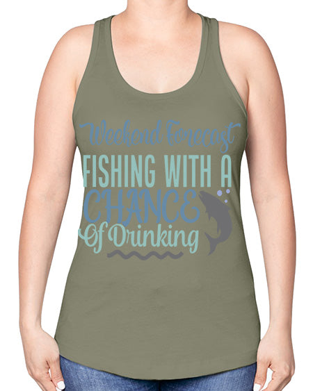 weekend forecast fishing with a chance of drinking 91# - shark-fish -Racerback Tank