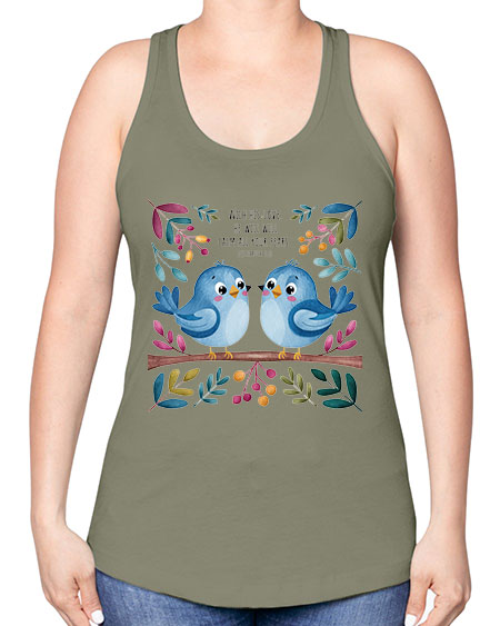 with his love, he will calm all your fears 83# - birds -Racerback Tank