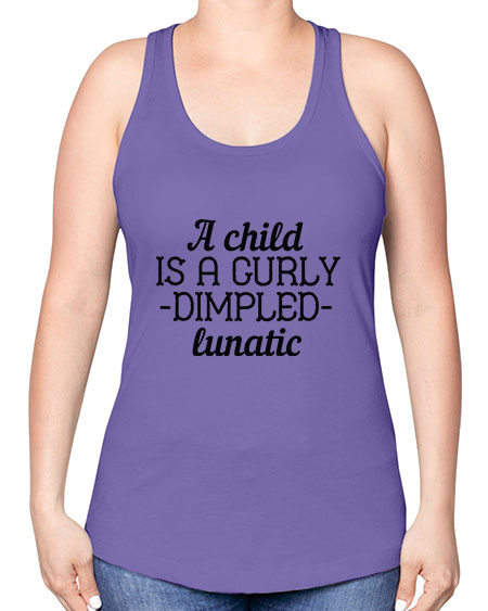 A child is a curly dimpled lunatic Style 9# - kids -Racerback Tank