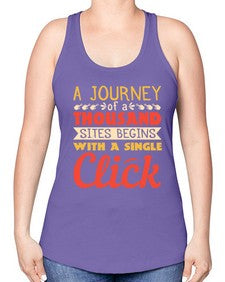 A journey of a thousand sites begins with a single click 79# - internet -Racerback Tank