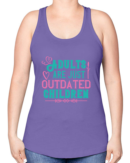 Adults are just outdated children Style 15# - kids -Racerback Tank