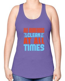 All surfaces clean at all times Style 38# - cleaner -Racerback Tank