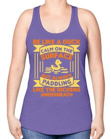 Be like a duck Style 17# - ducks -Racerback Tank