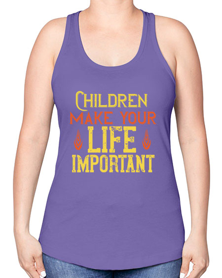 Children make your life important Style 61# - kids -Racerback Tank