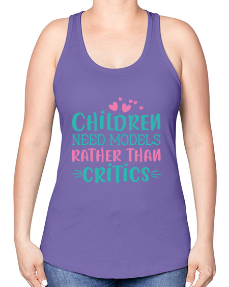 Children need models rather than critics Style 64# - kids -Racerback Tank
