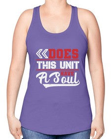 Does this unit have a soul 7# - video games -Racerback Tank