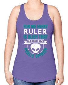 Every ruler is an alien 52# - ufo -Racerback Tank