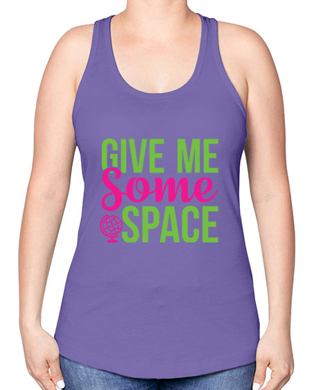 Give Me Some Space 32# - space -Racerback Tank