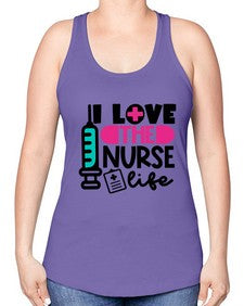 I Love The Nurse Life Style Style 901# - nurse -Racerback Tank