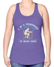 I am a programmer to save time I am never wrong 42# - computer -Racerback Tank