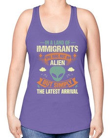 In a lan of immigrants one was not an alien 28# - ufo -Racerback Tank