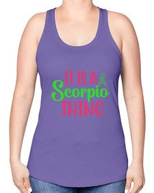 It is a scorpio thing 258# - scorpio -Racerback Tank