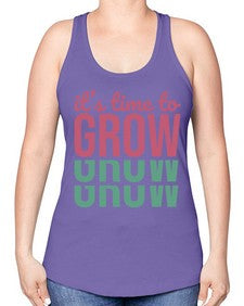Its Time to Grow 9# - internet -Racerback Tank