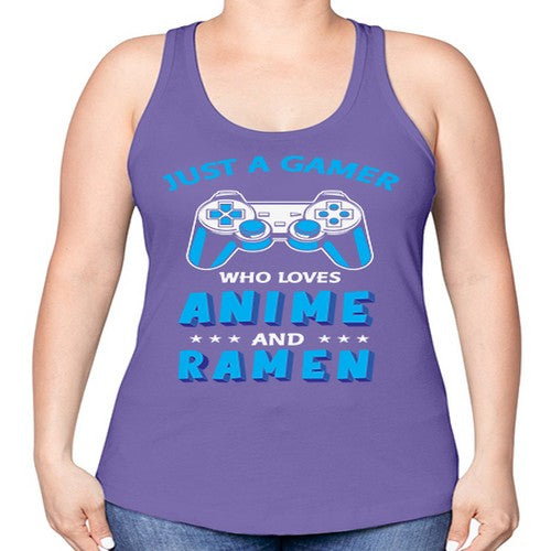 Just A Gamer Who Loves Anime and Ramen 262# - anime -Racerback Tank