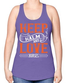 KEEP KALM AND LOVE HORSES Style 30# - horse -Racerback Tank
