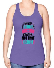 Keep Calm Okay Not Style Style 1028# - nurse -Racerback Tank
