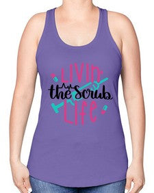 Livin The Scrub Life Style Style 1067# - nurse -Racerback Tank
