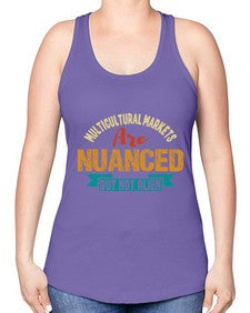 Nulticultural markets are nuanced but not alien 36# - ufo -Racerback Tank