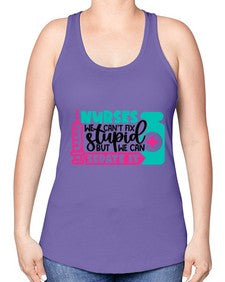 Nurses We Cant Fix Stupid But We Can Sedate It Style Style 1257# - nurse -Racerback Tank