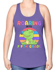 Roaring to fifth Grade Trex 767# - fifth grade -Racerback Tank