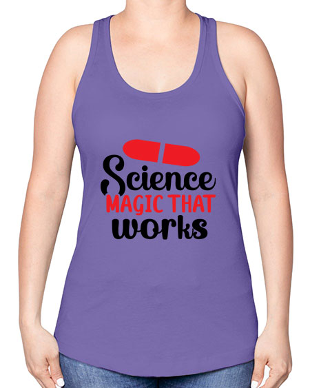 Science Magic that works 76# - general science -Racerback Tank