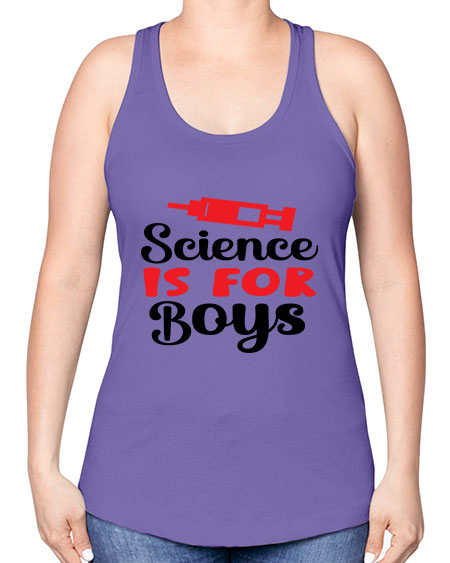 Science is for Boys 109# - general science -Racerback Tank