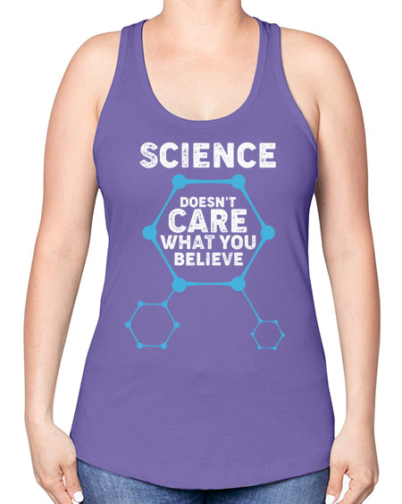 ScienceDoesntCareWhatYouScientistSkinite Scientist Skinite 51# - general science -Racerback Tank