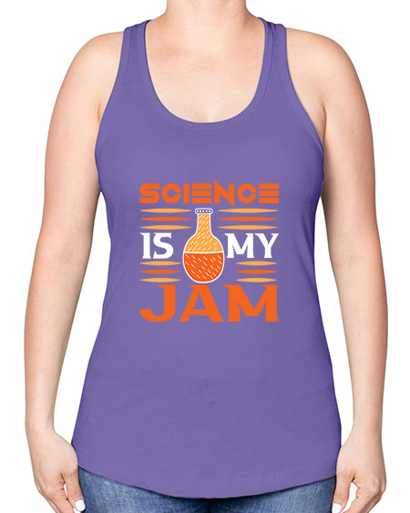 ScienceIsMyJamScience tshirt design ScienceIsMyJam Sciencetshirtdesign 49# - general science -Racerback Tank