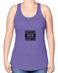 Straight into fifth grade 891# - fifth grade -Racerback Tank