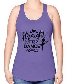 Straight outta dance class 188# - ballet -Racerback Tank