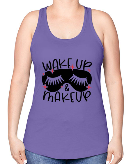 Wake Up Makeup Style 8# - beauty - fashion -Racerback Tank