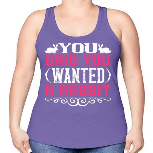 You Said You Wanted A Rabbit Style 5# - dogs -Racerback Tank