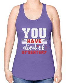 You have died of dysentery 58# - video games -Racerback Tank