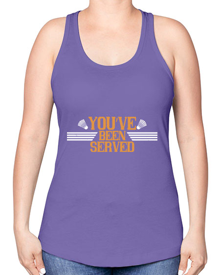You’ve been served 1714# - badminton -Racerback Tank