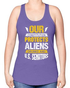 Your constituion protects aliens and drunks 49# - ufo -Racerback Tank