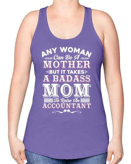 any woman can be a mother accountant 580# - accountant -Racerback Tank