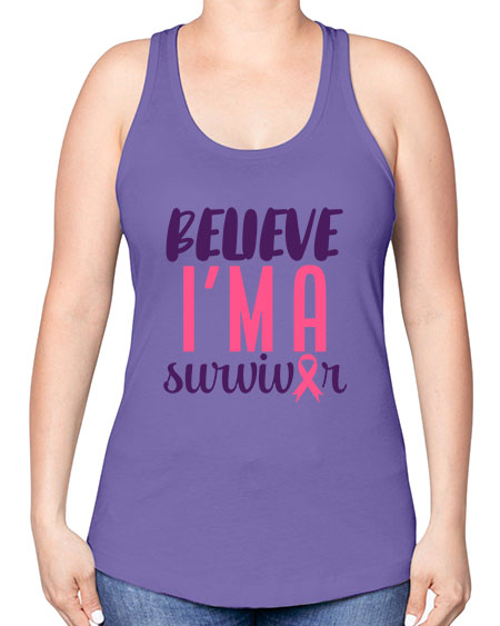 believe im a survivor Style 16# - breast cancer -Racerback Tank