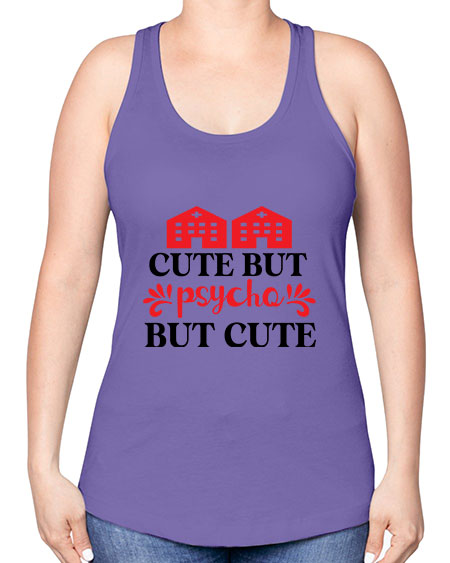 cute but psycho but cute 277# - general science -Racerback Tank