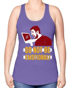 do not be emotional 69# - video games -Racerback Tank