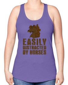 easily distracted by horses - horse -Racerback Tank