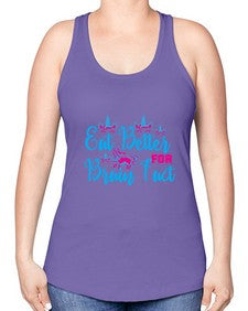 eat better for brain fact 118# - unicorn -Racerback Tank
