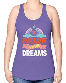 follow your dreams 137# - unicorn -Racerback Tank