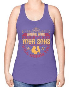 honor your parents and your sons will honor you 282# - parents day -Racerback Tank