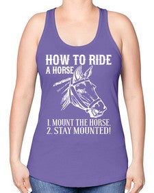how to ride a horse just stay mounted - horse -Racerback Tank