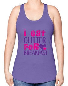 i eat glitter for breakfast 177# - unicorn -Racerback Tank