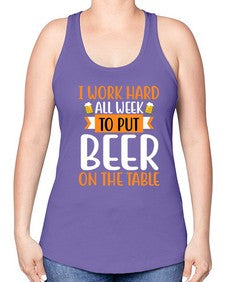 i work hard all week 252# - beer -Racerback Tank