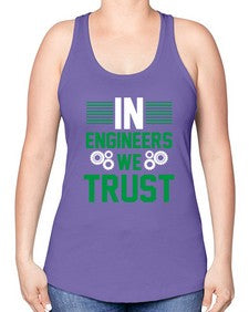 in engineers we trust design 987# - engineer -Racerback Tank